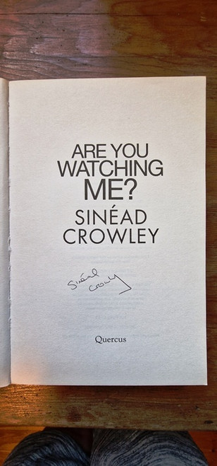 Sinead Crowley / Are You Watching Me? (Signed by the Author) (Large Paperback)