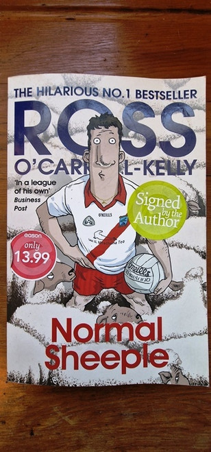 Ross O'Carroll-Kelly / Normal Sheeple (Signed by the Author) (Large Paperback)