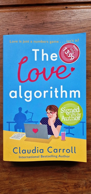 Claudia Carroll / The Love Algorithm (Signed by the Author) (Large Paperback)