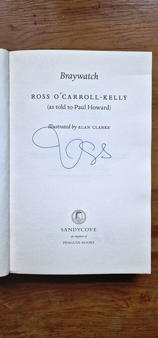 Ross O'Carroll-Kelly / Braywatch... (Signed by the Author) (Large Paperback)