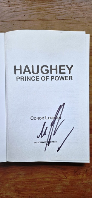 Conor Lenihan / Haughey Prince of Power (Signed by the Author) (Large Paperback)