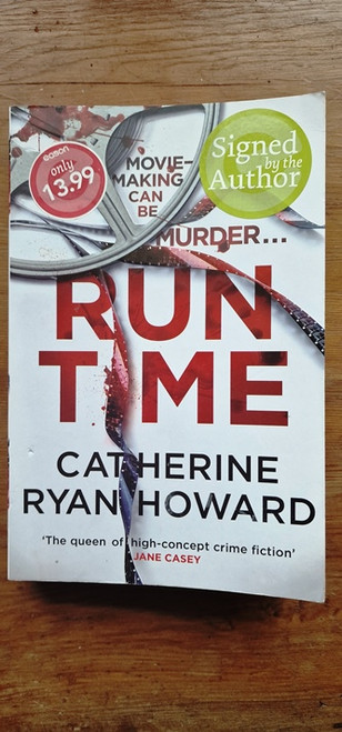 Catherine Ryan Howard / Run Time.. (Signed by the Author) (Large Paperback)