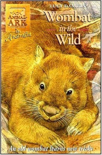 Lucy Daniels / Animal Ark: Wombat In The Wild