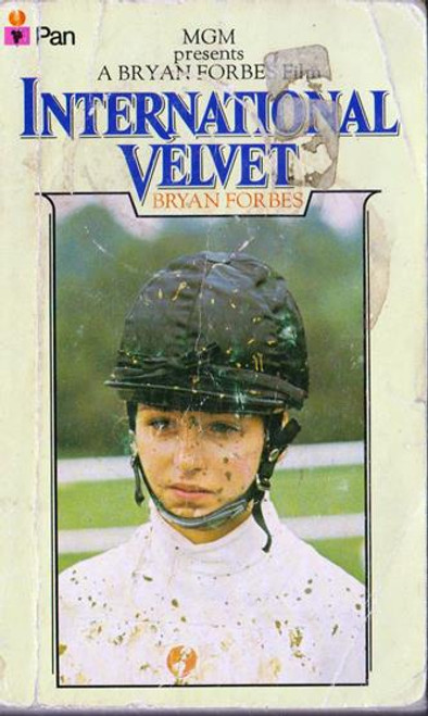 Bryan Forbes / International Velvet (Vintage Paperback)