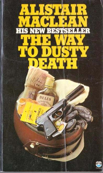 Alistair MacLean / The Way to Dusty Death (Vintage Paperback)