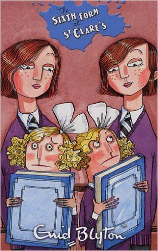 Enid Blyton / The Sixth Form at St. Clare's