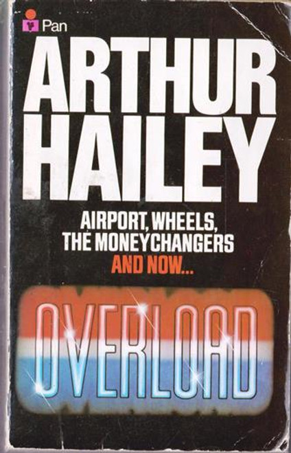 Arthur Hailey / Overload. (Vintage Paperback)