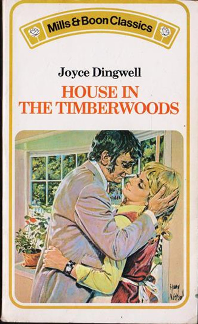 Mills & Boon Classics House in the Timberwoods (Vintage)