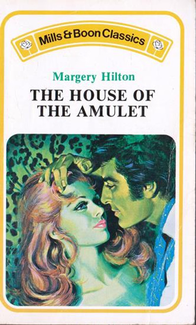 Mills & Boon Classics The House of the Amulet (Vintage)