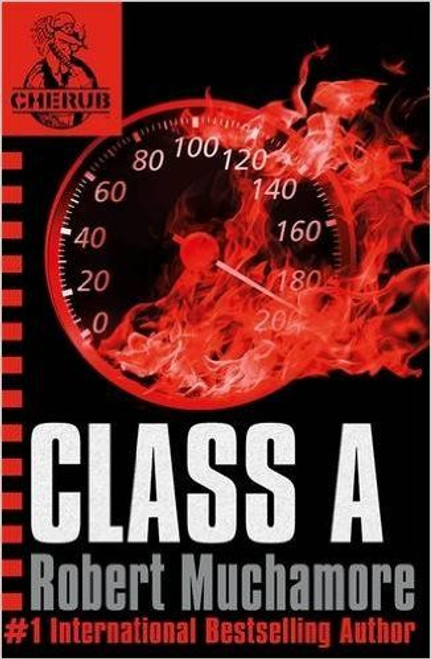 Robert Muchamore / Cherub : Class A ( Cherub Series Book 2 )