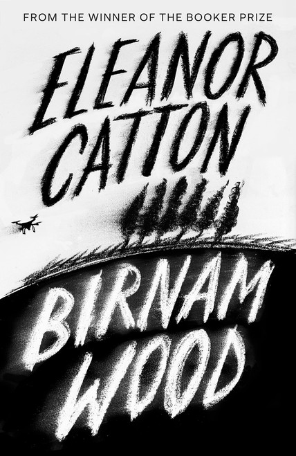 Eleanor Catton / Birnam Wood (Hardback)