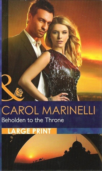 Mills & Boon / Beholden to the Throne (Hardback)