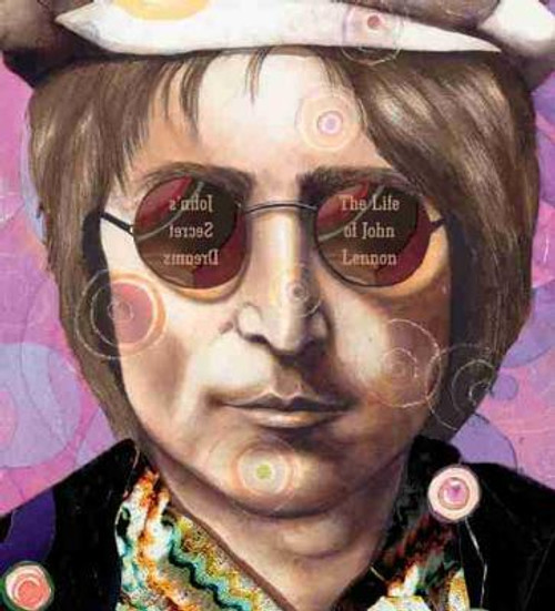 John's Secret Dreams: The Life of John Lennon (Children's Picture Book)