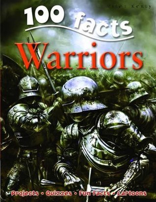 John Malam / 100 Facts: Warriors (Children's Picture Book)