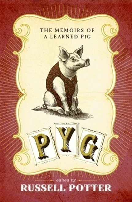 Russell A. Potter / Pyg (Hardback)