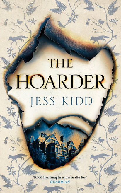 Jess Kidd / The Hoarder (Hardback)
