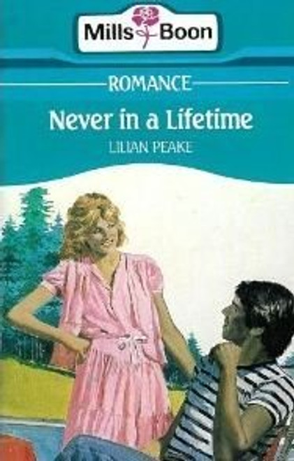 Mills & Boon / Never in a Lifetime
