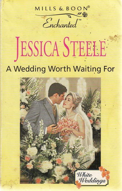 Mills & Boon / Enchanted / A Wedding Worth Waiting for