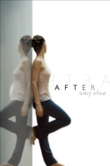Amy Efaw / After (Hardback)