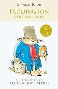 Michael Bond / Paddington : Here and Now (Hardback)