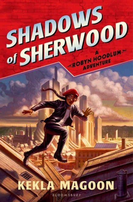 Kekla Magoon / Robyn Hoodlum: Shadows of Sherwood (Hardback)