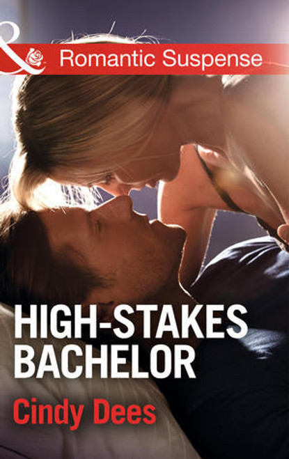 Mills & Boon / Romantic Suspense / High-Stakes Bachelor