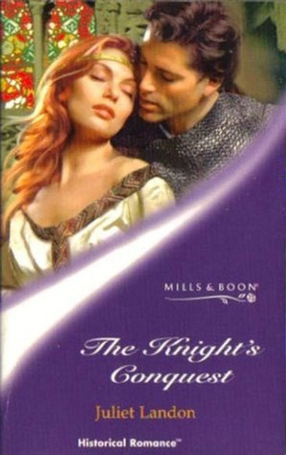 Mills & Boon / Historical / The Knight's Conquest