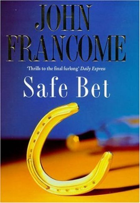 John Francome / Safe Bet (Hardback)