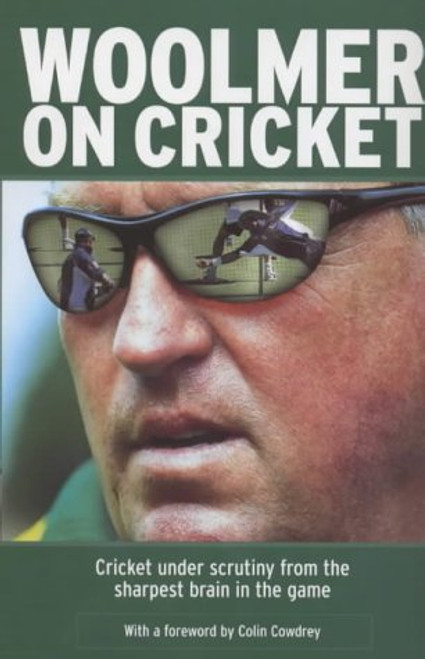 Bob Woolmer / Woolmer on Cricket (Hardback)