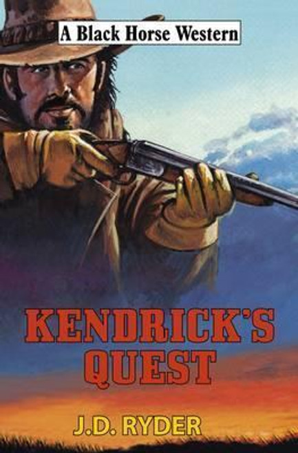 J D Ryder / Kendrick's Quest (Hardback)