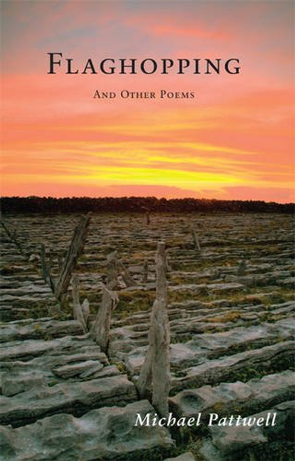 Michael Pattwell / Flaghopping: And Other Poems (Hardback)