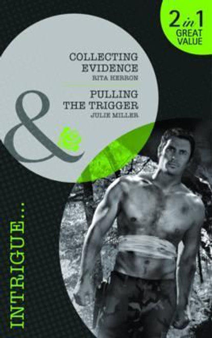 Mills & Boon / Intrigue / 2 in 1 / Collecting Evidence / Pulling the Trigger