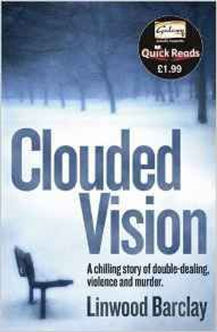 Linwood Barclay / Clouded Vision