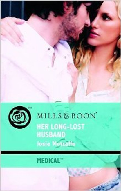 Mills & Boon / Medical / Her Long-Lost Husband