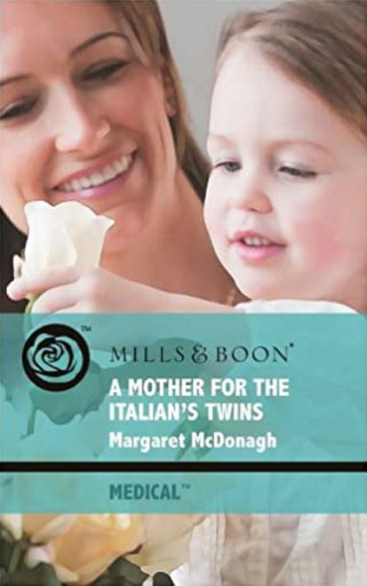 Mills & Boon / Medical / A Mother for His Twins