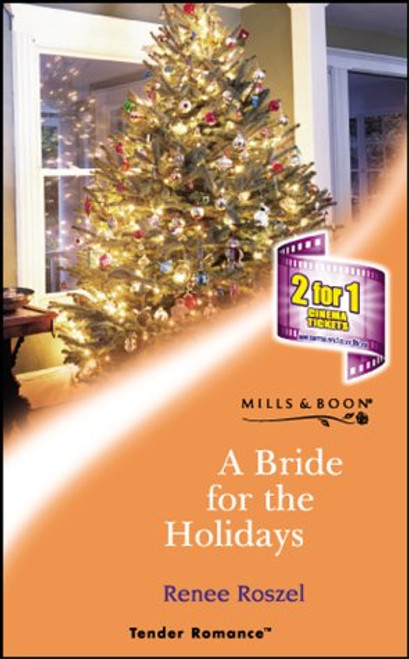 Mills & Boon / Tender Romance / A Bride For The Holidays