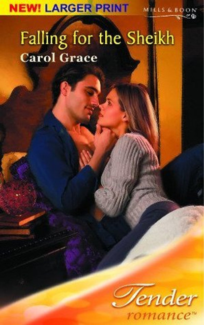 Mills & Boon / Tender Romance / Falling for the Sheik