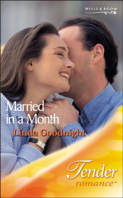 Mills & Boon / Tender Romance / Married in a Month