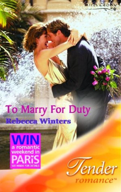 Mills & Boon / Tender Romance / To Marry for Duty