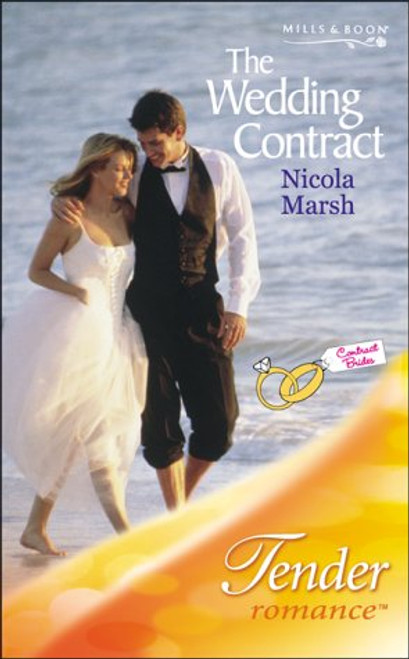 Mills & Boon / Tender Romance / The Wedding Contract