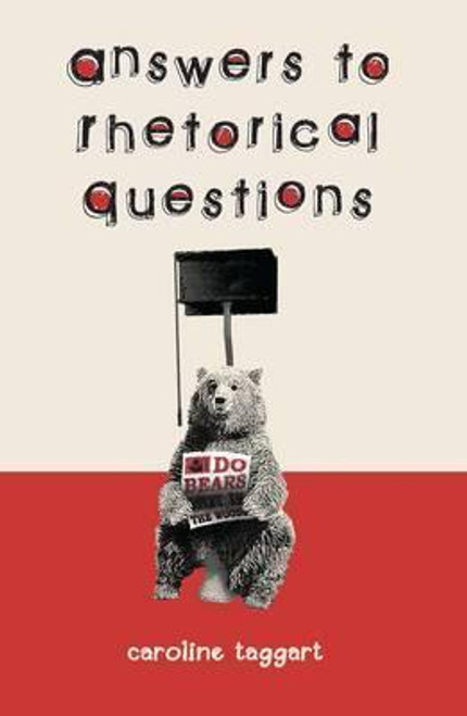 Caroline Taggart / Answers to Rhetorical Questions (Hardback)