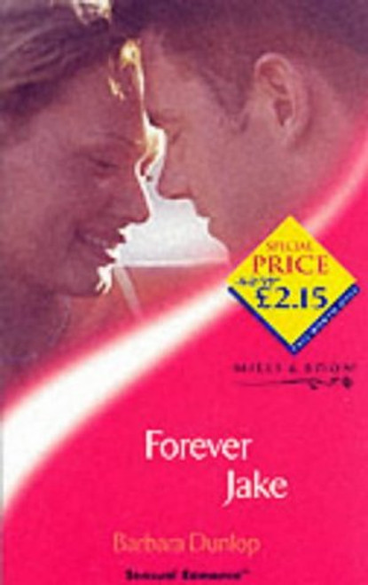 Mills & Boon / Sensual Romance / Forever Jake