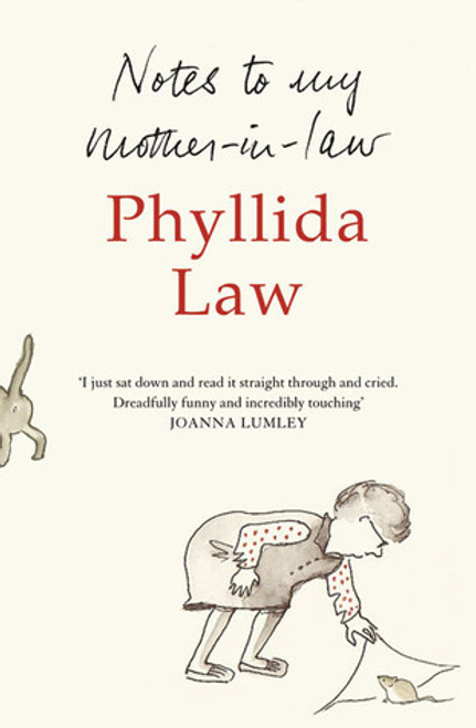 Phyllida Law / Notes to My Mother-in-Law (Hardback)