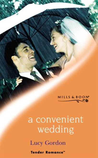 Mills & Boon / Tender Romance / A Convenient Wedding