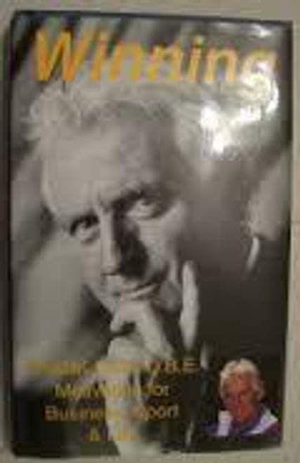 Frank Dick / Winning. Motivation for Business, Sport & Life (Hardback) Frank Dick / Winning. Motivation for Business, Sport & Life (Hardback)