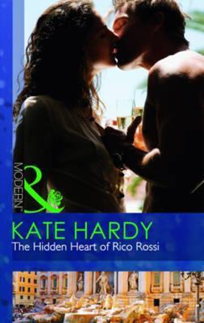 Mills & Boon / Modern / The Hidden Heart of Rico Rossi