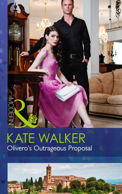 Mills & Boon / Modern / Olivero's Outrageous Proposal