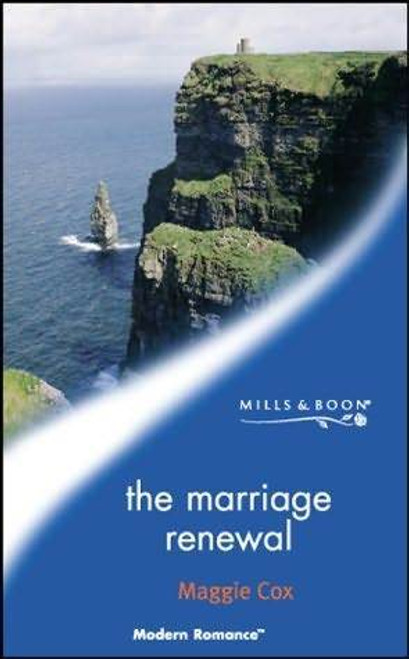 Mills & Boon / Modern / The Marriage Renewal