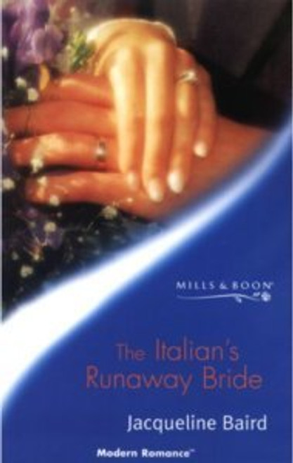 Mills & Boon / Modern / The Italian's Runaway Bride