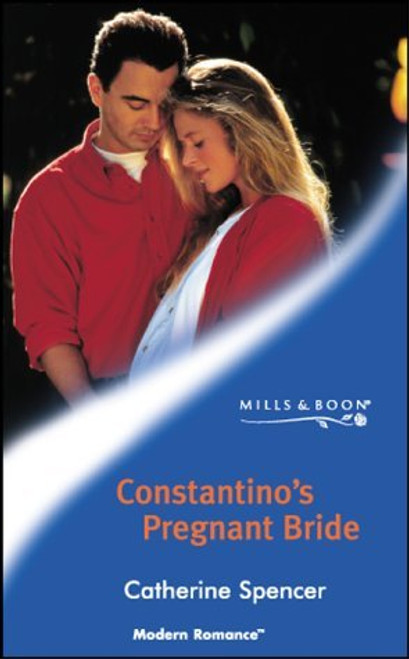 Mills & Boon / Modern / Constantino's Pregnant Bride